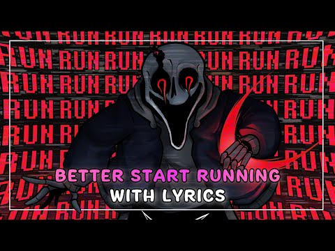 Better Start Running With Lyrics | Undertale: The Hacker's End