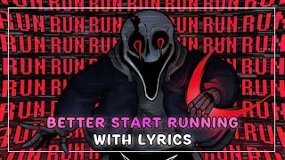 Cover art for Better Start Running With Lyrics