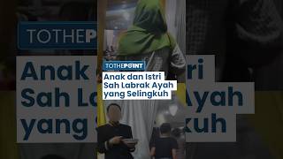 Viral Istri Sah dan Anak Labrak Ayah yang Selingkuh, Datangi Acara Hajatan Terduga Selingkuhan
