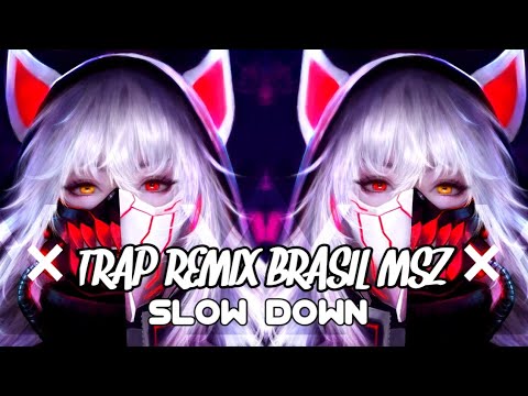 Coopex, PHARAØH, EQRIC  ×《Slow Down》× TRAP Remix Brasil Msz
