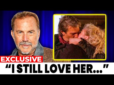At 70, Kevin Costner Finally Opens Up "She Was The Love Of My Life"