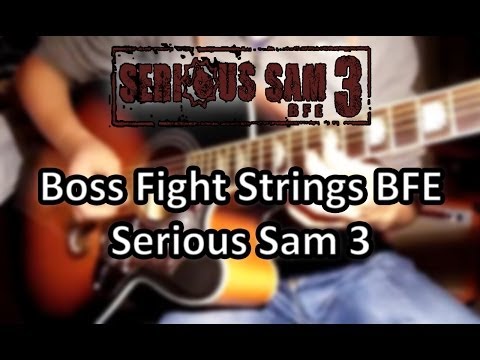 Boss Fight Strings BFE Serious Sam 3 [Guitar Cover] || Metal Fortress