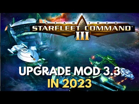 The Upgrade Mod makes Star Trek: Starfleet Command III a lot of fun in 2023!