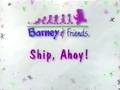 A Microsoft ActiMates Showcase Placeholder Barney Friends Episode 318 Ship Ahoy