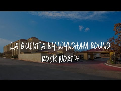 La Quinta by Wyndham Round Rock North Review - Round Rock , United States of America