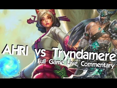 FARM N' CHILL - AHRI vs Tryndamere - League of Legends Commentary