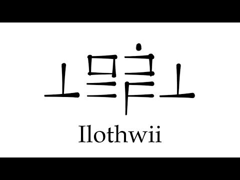 Conlang Showcase - Ilothwii