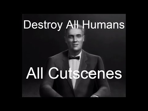 Destroy All Humans (2005) - All Cutscenes