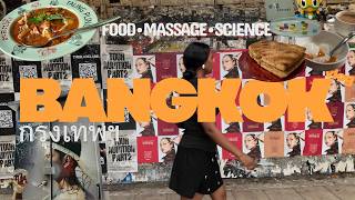 Exploring Bangkok | Singaporean Breakfast, Science & Thai Food