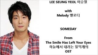 Lee Seung Yeol 이승열 with Melody 멜로디 - Someday - Han, Eng, Rom Lyrics