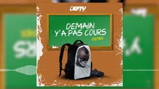 Defty - Demain ya pas cours (Remix Officiel)