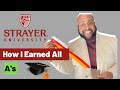 Strayer University How I Earned All A S