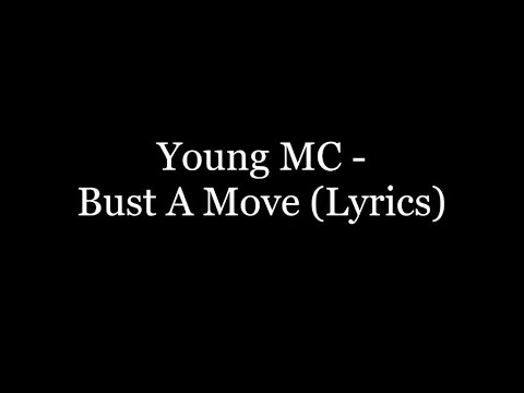Young MC - Bust A Move (Lyrics HD)