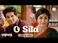 O Sita Lyrical Video Sita Ramam Dulquer Salmaan Mrunal Thakur