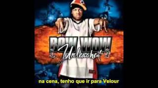 Bow Wow - The Don, The Dutch (Legendado)