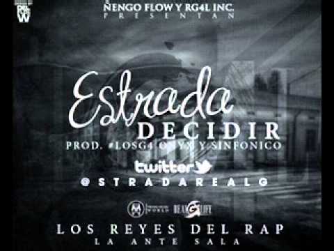 [Ñengo Flow & RG4L Inc. Presentan] Estrada - Decidir (Prod. Onyx y Sinfonico)