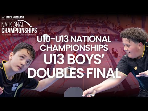 U13 Boys’ Doubles Final | Mark Bates Ltd U10-U13 National Championships 2024 | Table Tennis England