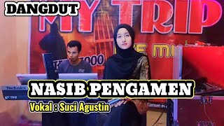 Download lagu NASIB PENGAMEN   -TOMI J PISA- DANGDUT COVER )  SUCI AGUSTIN mp3