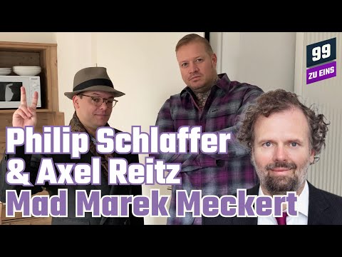 Philip Schlaffer & Axel Reitz - Mad Marek Meckert - 99 ZU EINS Doppelpack - Ep. 291