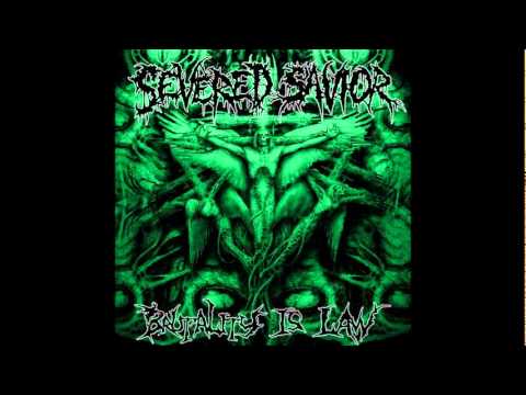 Severed Savior - Buried Again