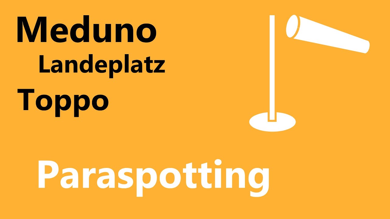 Landeplatz Toppo Meduno | Paraspotting