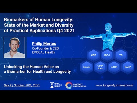 Biomarkers of Human Longevity Q4/2021 - Day 2 - Philip Mertes