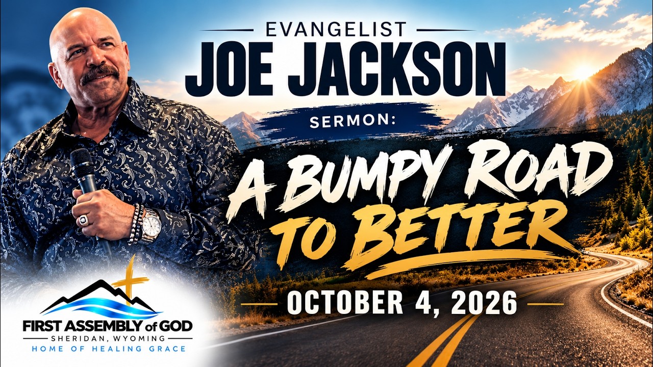 Sermon – Sheridan First Assembly of God