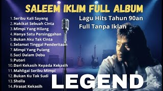 Download lagu Saleem Iklim Full Album 🎧 | Lagu Hits Slow Rock Malaysia Tahun 90an (Full Tanpa Iklan). mp3 Download lagu Saleem Iklim Full Album 🎧 | Lagu Hits Slow Rock Malaysia Tahun 90an (Full Tanpa Iklan). mp3