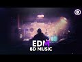 8D Music Mix Best EDM Songs Use Headphones