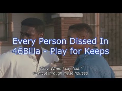 Every Person Dissed In 46Billa - Play For Keeps