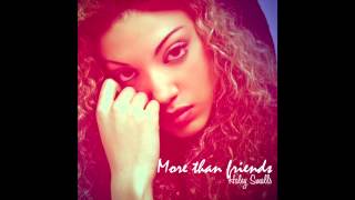 Haley Smalls - More Than Friends (Official Audio)