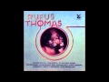 RUFUS THOMAS (Cayce , Mississippi , U.S.A) - Who's Making Love