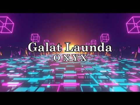 Galat Launda [Slowed+Reverb]