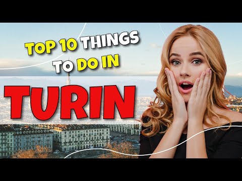 TOP 10 Things To Do In Turin, Italy 2023!