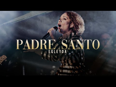 Padre Santo | Egleyda (Video Oficial)  ( @Egleyda )