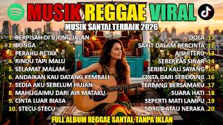 Download lagu 🔴Full Album Reggae | Top Lagu Spotify Indonesia 2025 🎧🔥 Kumpulan Musik Cover SKA REGGAE Terbaru 2026 mp3