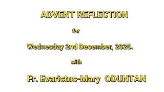 Advent Reflection for Wednesday 2nd December, 2020