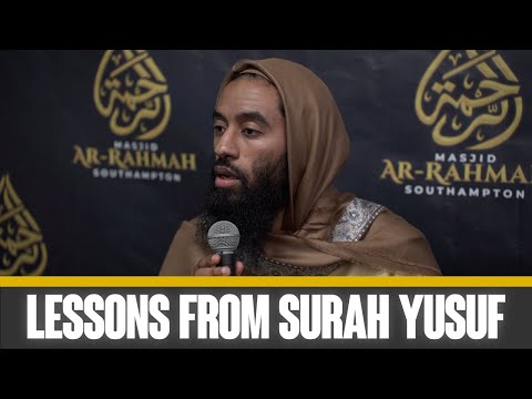 Lessons from Surah Yusuf | Ust. Abu Taymiyyah