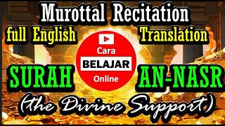 Download lagu Surah An Nasr Recitation with English Translation mp3 Download lagu Surah An Nasr Recitation with English Translation mp3