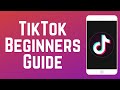 How To Make TikTok Videos TikTok Beginners Guide