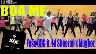 Hakim - ♬♪ Boa Me 🎤 Fuse ODG feat Ed Sheeran x Mugeez
