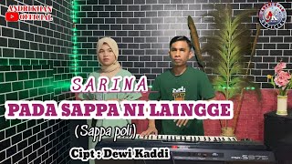 Download lagu 🔰LAGU BUGIS ~ PADA SAPPA'NI LAINGNGE ~ Cipt : Dewi kaddi ~ Cover : Sarina ~ Musik : Andri khan mp3 Download lagu 🔰LAGU BUGIS ~ PADA SAPPA'NI LAINGNGE ~ Cipt : Dewi kaddi ~ Cover : Sarina ~ Musik : Andri khan mp3