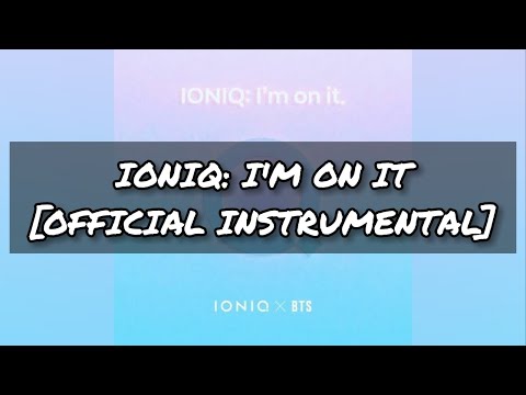 [OFFICIAL INSTRUMENTAL] IONIQ : I'M ON IT (100% REAL) No Backing Vocals | BTS (방탄소년단)
