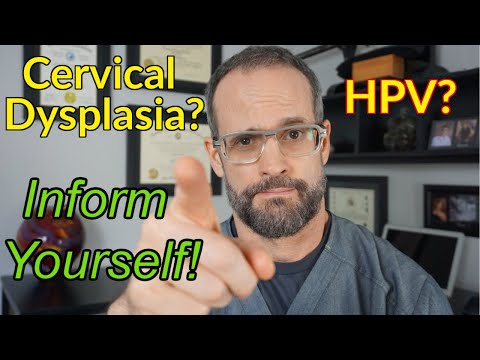 Educate yourself before deciding on HPV and cervical dysplasia treatment.