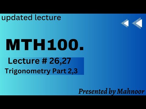 Mth100 updated short lecture 26| short lecture 27 | by Mahnoor