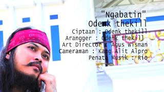 Download lagu ngabatin | odenk thekill | mp3