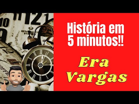 História em 5 minutos: Era Vargas