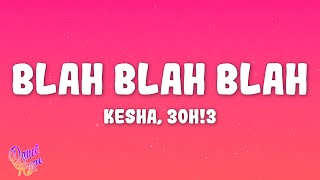 Ke$ha - Blah Blah Blah ft. 3OH!3