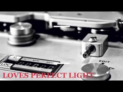 Loves Perfect Light - Matthew Macaulay