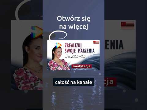 [POPKO Świat Medytacji] Wsłuchaj się w medytację i spełniaj marzenia ????